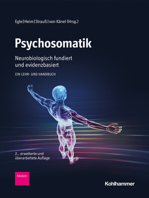 cover image of Psychosomatik--neurobiologisch fundiert und evidenzbasiert